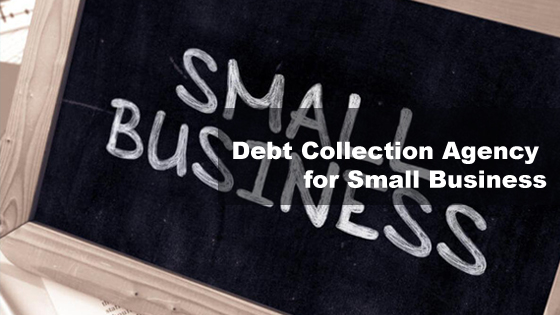 Debt Collection Agency for Small Business