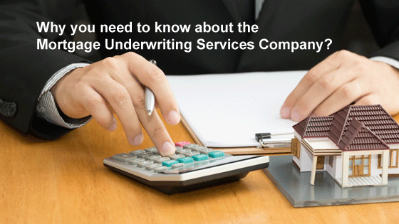 mortgage underwriting service company